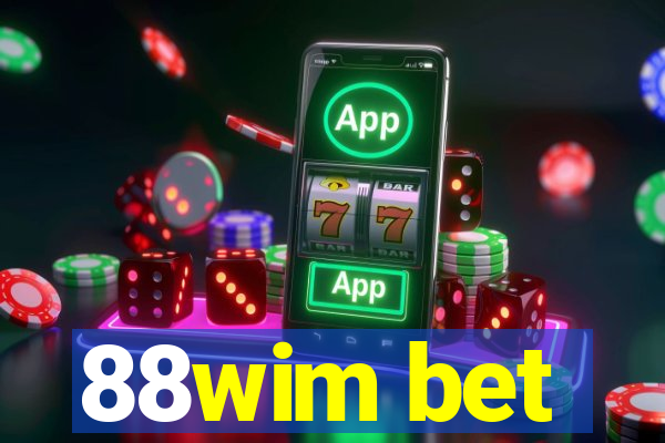 88wim bet